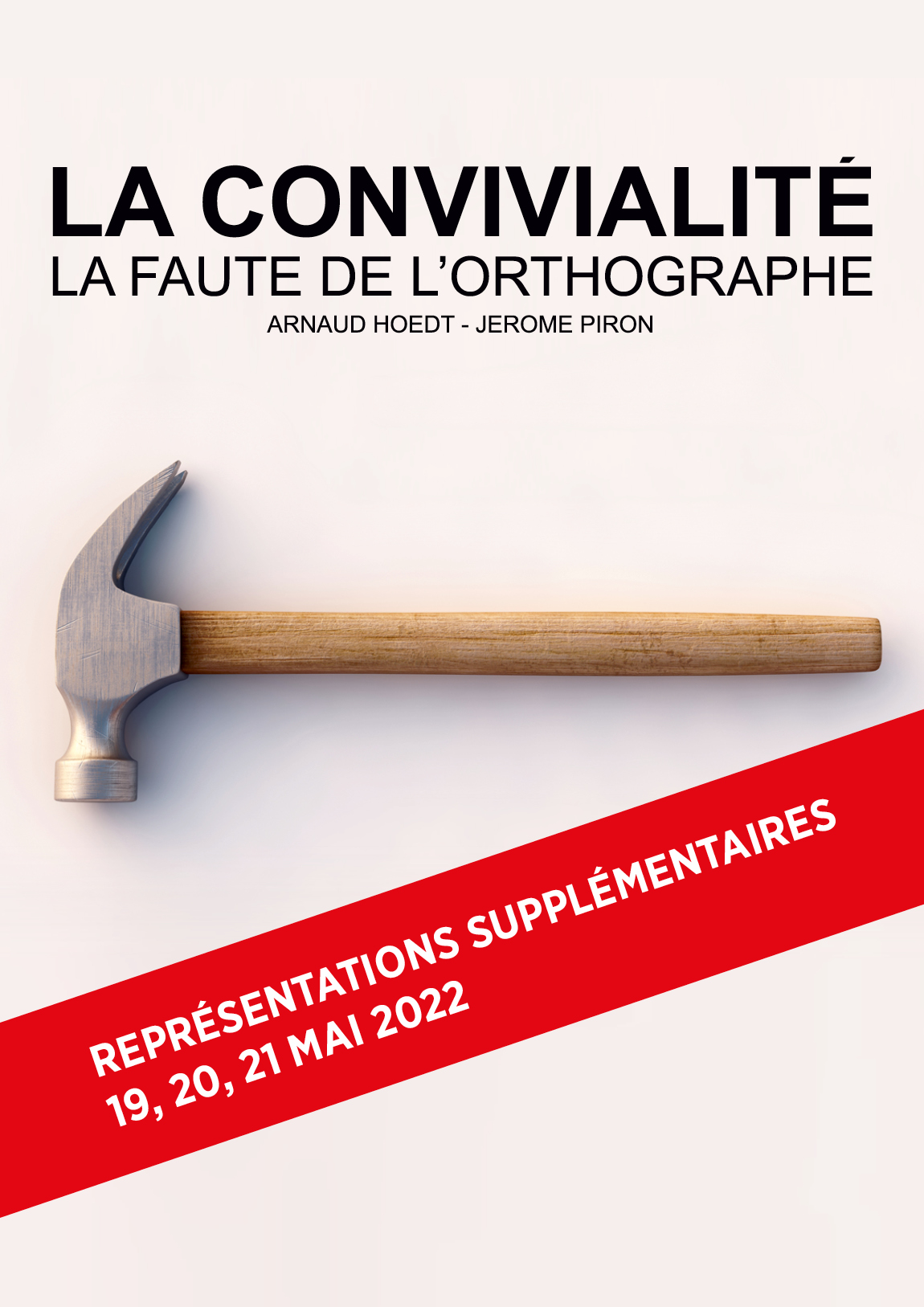 Affiche de La convivialité ou la faute de l’orthographe