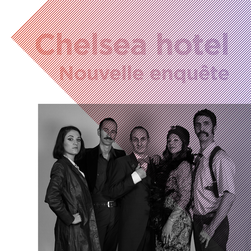 Affiche de Chelsea hotel - Nouvelle enquête